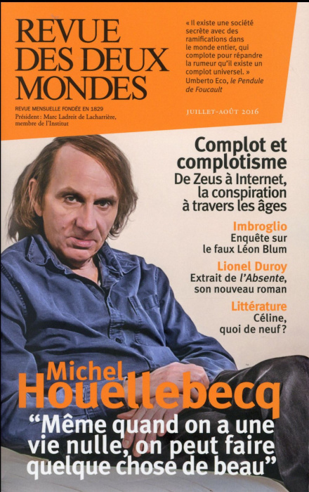 Emprunter Revue des deux Mondes Juillet-août 2016 : Complot et complotisme. De Zeus à Internet, la conspiratio livre