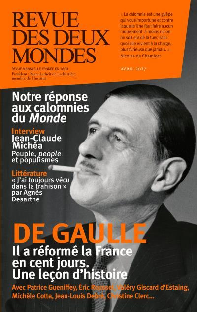 Emprunter Revue des deux Mondes Avril 2017 : De Gaulle : Les cent jours qui ont changé la France livre