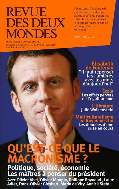Emprunter Revue des deux Mondes Octobre 2017 : Qu'est ce que le macronisme ? livre