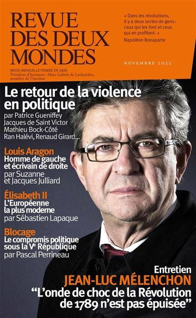 Emprunter Revue des deux Mondes Novembre 2022 : Le retour de la violence en politique livre