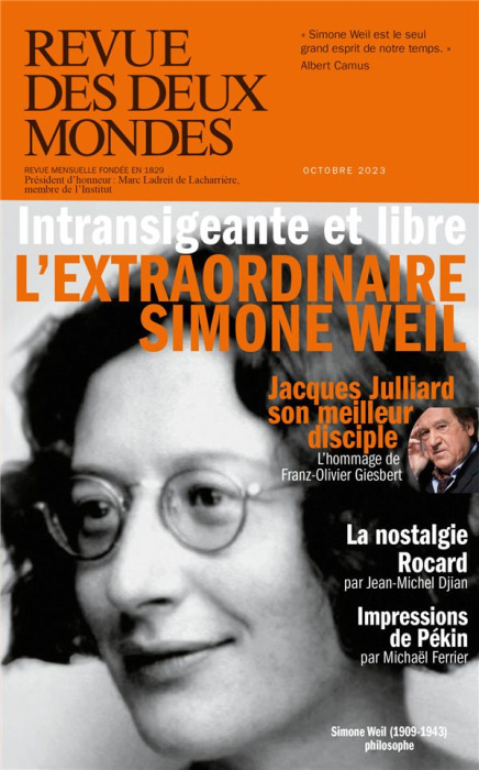 Emprunter Revue des deux Mondes Octobre 2023 : Simone Weil, philosophe de la vérité livre