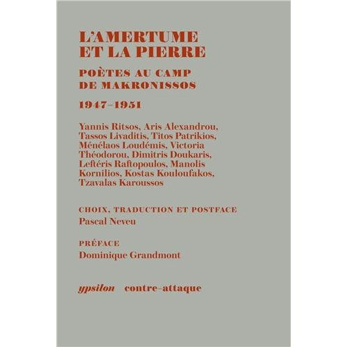 Emprunter L'amertume et la pierre. Poètes au camp de Makronissos livre