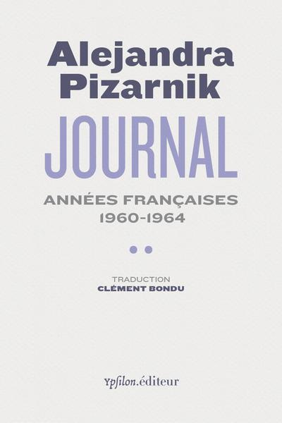 Emprunter Journal. Tome 2, Années françaises 1960-1964 livre