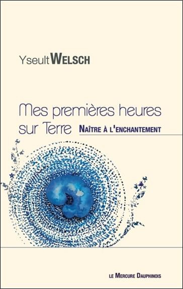 Emprunter Mes premières heures sur Terre livre