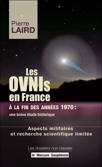 Emprunter Les Ovnis en France à la fin des années 1970 : une brève étude historique. Aspects militaires et rec livre