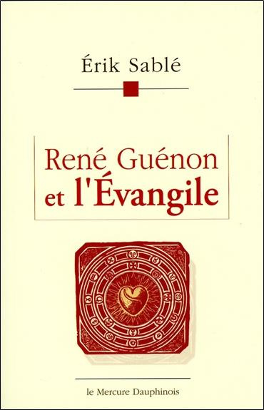 Emprunter René Guénon et l'Evangile livre