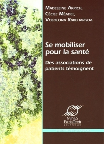 Emprunter Se mobiliser pour la santé. Des associations de patients témoignent livre