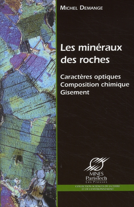 Emprunter Les minéraux des roches. Caractères optiques, composition chimique, gisements, avec 1 CD-ROM livre