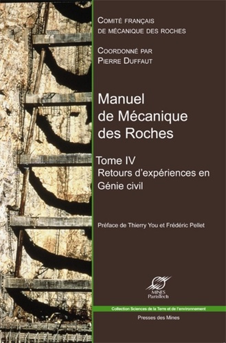 Emprunter Manuel de mécanique des roches. Tome 4, Retours d'expériences en génie civil livre