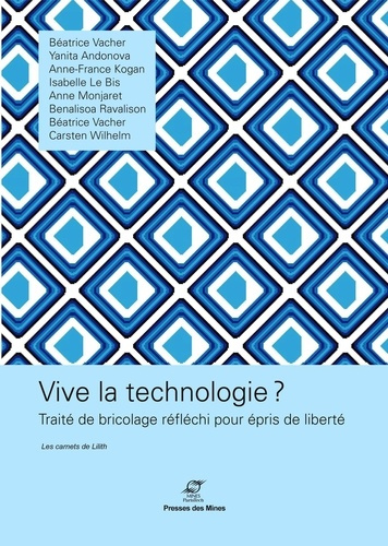 Emprunter Vive la technologie ? livre