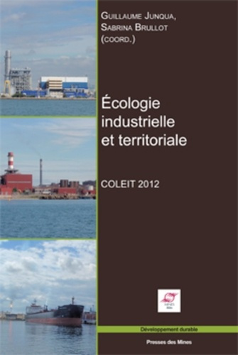 Emprunter Ecologie industrielle et territoriale. COLEIT 2012, Colloque interdisciplinaire sur l'écologie indus livre