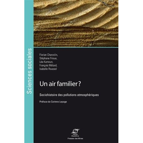 Emprunter Un air familier. Sociohistoire des pollutions atmosphériques livre