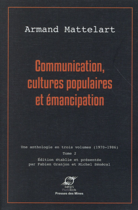 Emprunter Communication, cultures populaires et émancipation. Tome 2 livre