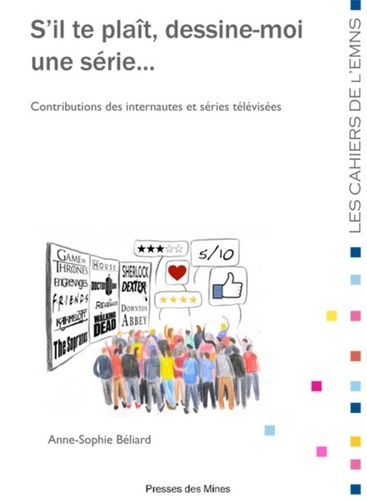 Emprunter S'il te plaît, dessine-moi une série... Contributions des internautes et séries télévisées livre