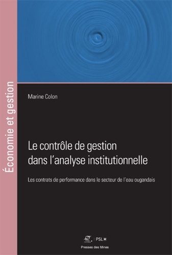 Emprunter Le contrôle de gestion dans l'analyse institutionnelle. Les contrats de performance dans le secteur livre