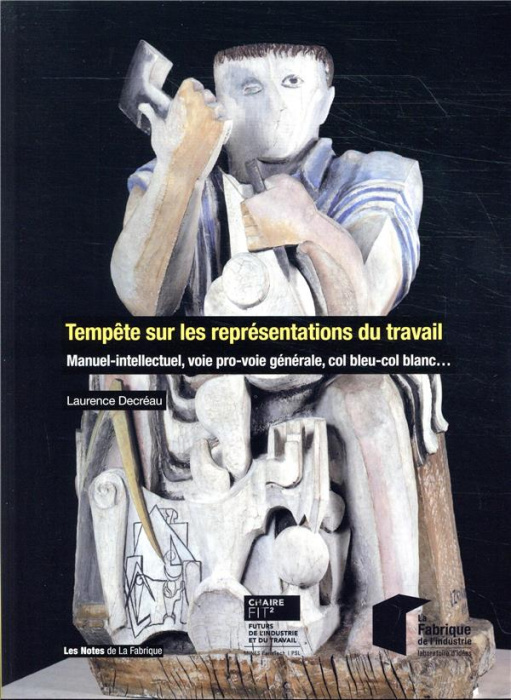 Emprunter Tempête sur les représentations du travail. Manuel-intellectuel, voie pro-voie générale, col bleu-co livre