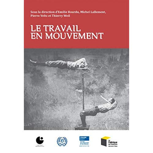 Emprunter Le travail en mouvement livre