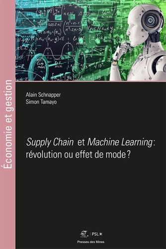 Emprunter Machine Learning et Supply Chain : révolution ou effet de mode ? livre