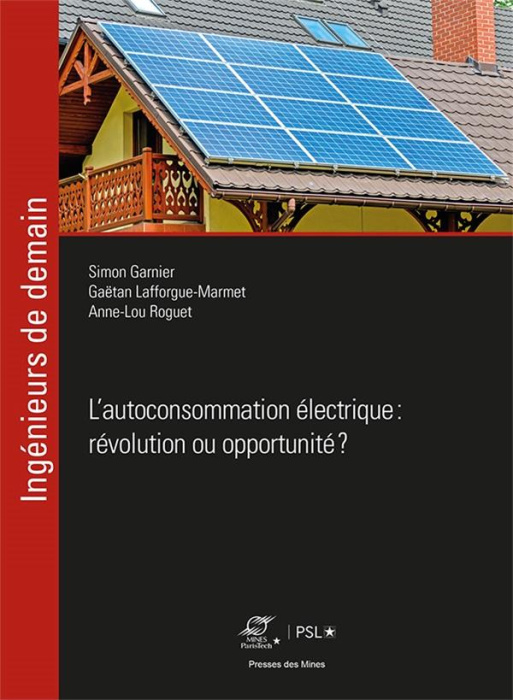 Emprunter L'AUTOCONSOMMATION ELECTRIQUE : REVOLUTION OU OPPORTUNITE ? livre