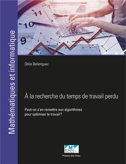 Emprunter A la recherche du temps de travail perdu. Peut-on s'en remettre aux algorithmes ? livre