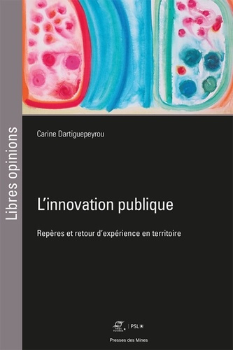 Emprunter L'innovation publique. Repères et retour d'expérience en territoire livre