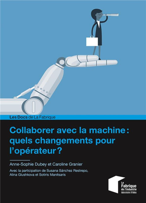 Emprunter Collaborer avec la machine : quels changements pour l'opérateur ? livre