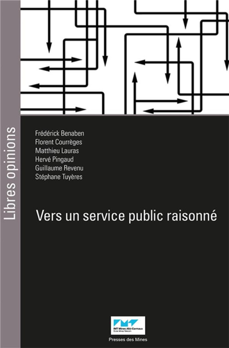 Emprunter Vers un service public raisonné livre