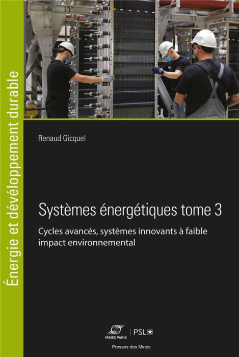 Emprunter Systèmes énergétiques. Tome 3, Cycles avancés, systèmes innovants à faible impact environnemental livre