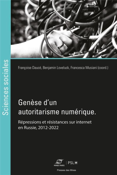 Emprunter Genèse d'un autoritarisme numérique. Répressions et résistances sur internet en Russie, 2012-2022 livre