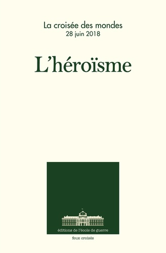 Emprunter L'héroïsme livre