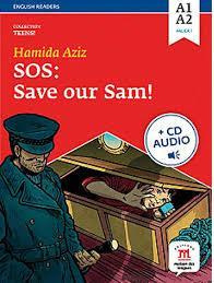 Emprunter SOS: SAVE OUR SAM! livre