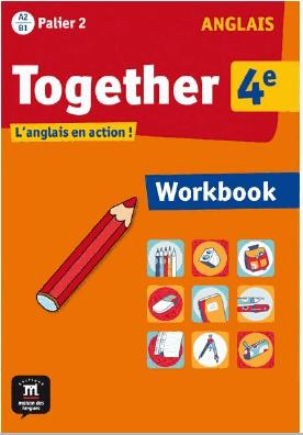 Emprunter Anglais 4e A2/B1 Together. Workbook livre