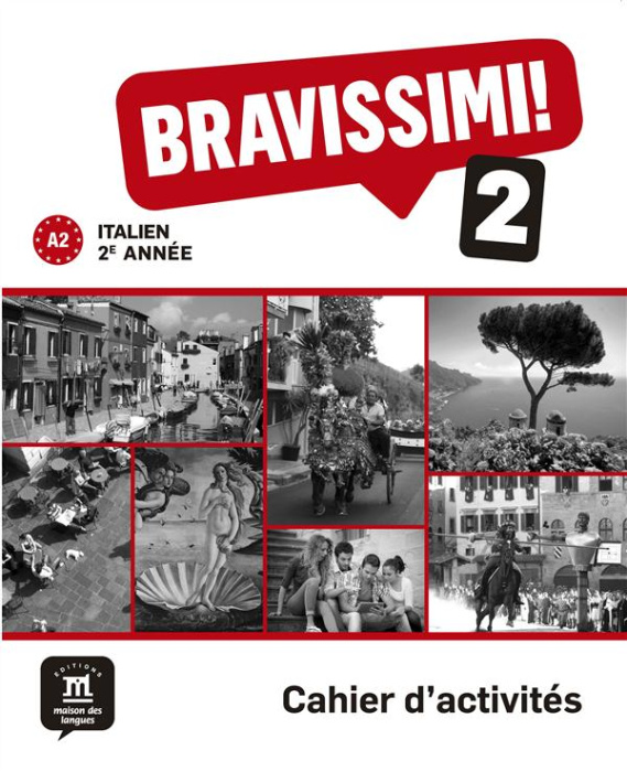 Emprunter Italien 2e année Bravissimi! 2 A2. Cahier d'activités livre