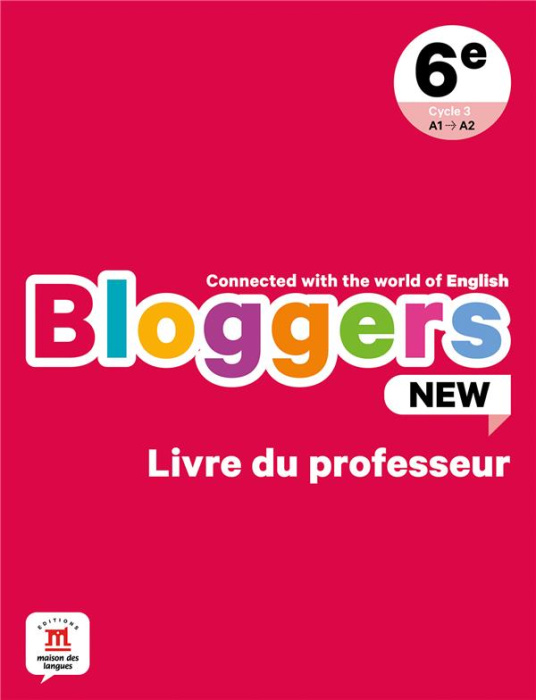 Emprunter Anglais 6e A1-A2 Bloggers New. Edition 2021 livre