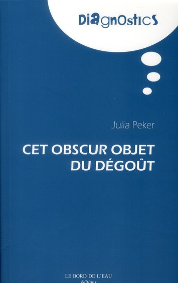 Emprunter Cet obscur objet du dégoût livre