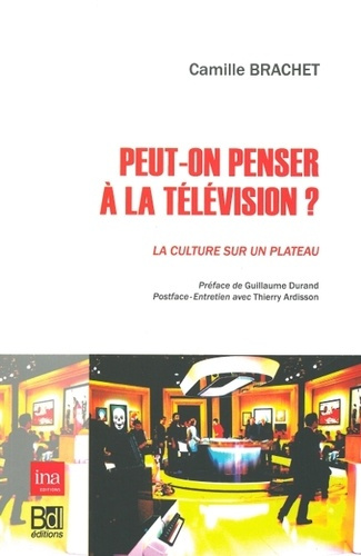 Emprunter Peut-on penser à la télévision ? La Culture sur un plateau livre