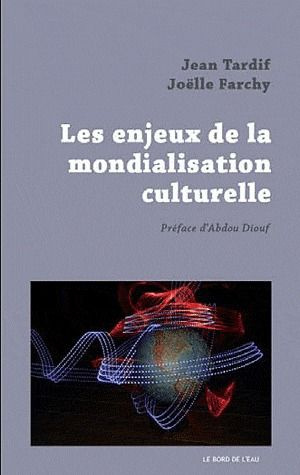 Emprunter Les enjeux de la mondialisation culturelle livre