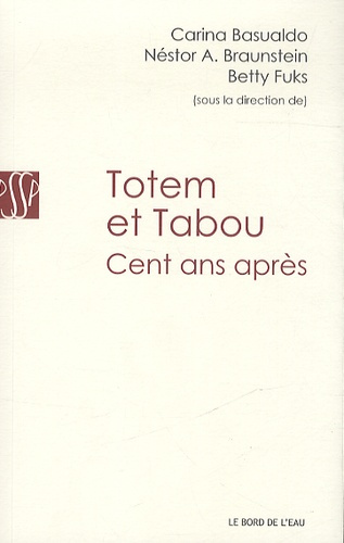 Emprunter Totem & Tabou, cent ans après livre