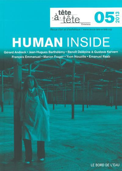 Emprunter Tête-à-tête N° 5/2013 : Human inside livre