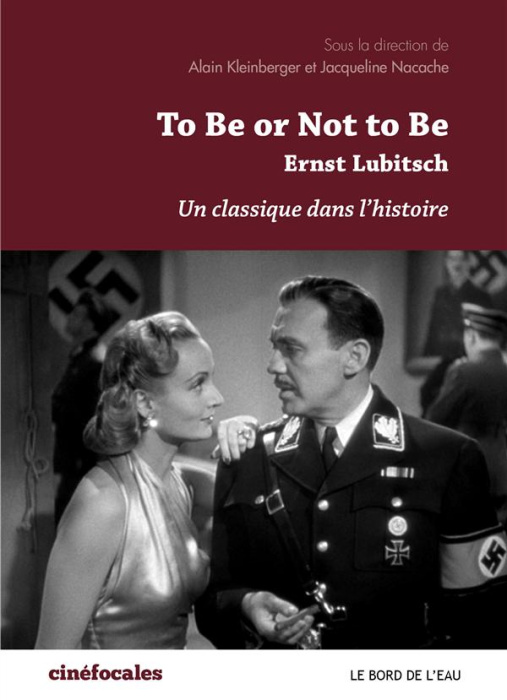 Emprunter To be or not to be, Ernst Lubitsch. Un classique dans l'histoire livre