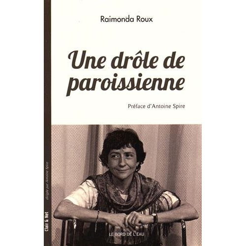 Emprunter Une drôle de paroissienne livre