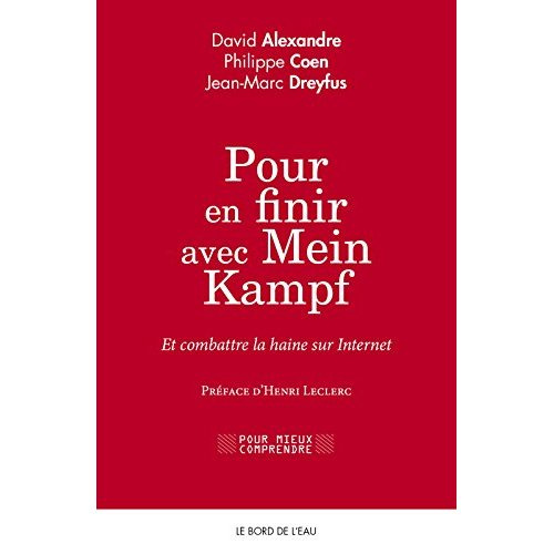 Emprunter Pour en finir avec Mein Kampf. Et combattre la haine sur internet livre