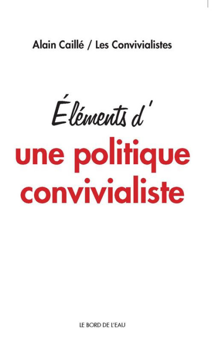 Emprunter Eléments d'Une politique convivialiste livre