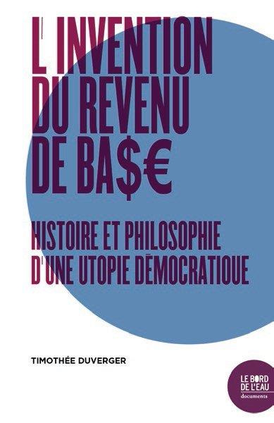 Emprunter L'invention du revenu de base. La fabrique d'une utopie démocratique livre