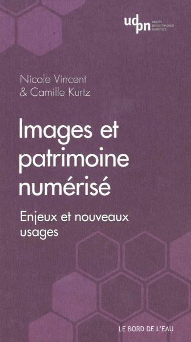 Emprunter Images et patrimoine numérisé. Enjeux et nouveaux usages livre