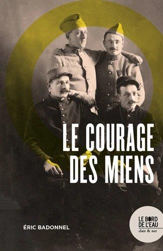 Emprunter Le courage des miens livre