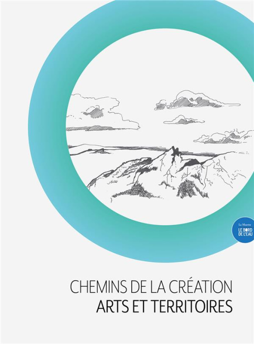 Emprunter Chemins de la création : arts et territoires livre