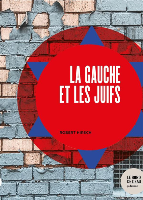 Emprunter La gauche et les juifs livre