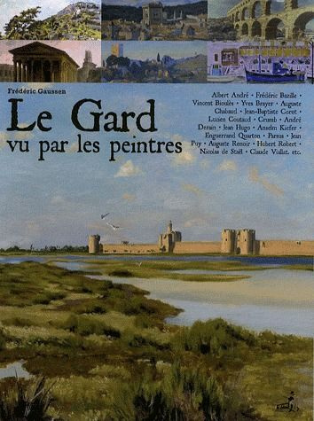 Emprunter Le Gard vu par les peintres livre