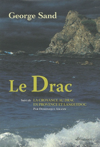 Emprunter Le Drac. Rêverie fantastique en trois actes livre